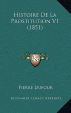 Histoire De La Prostitution V1 (1851)