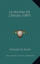 Le Maitre De L'Heure (1897)