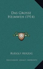 Das Grosse Heimweh (1914)