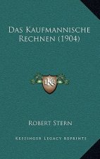 Das Kaufmannische Rechnen (1904)