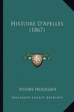 Histoire D'Apelles (1867)