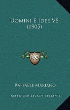 Uomini E Idee V8 (1905)