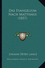Das Evangelium Nach Matthaus (1857)