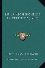 De La Recherche De La Verite V2 (1762)