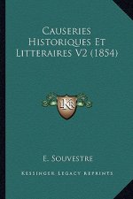 Causeries Historiques Et Litteraires V2 (1854)