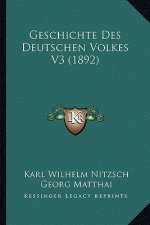 Geschichte Des Deutschen Volkes V3 (1892)