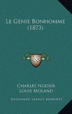 Le Genie Bonhomme (1873)