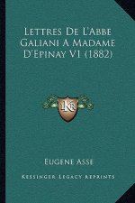 Lettres De L'Abbe Galiani A Madame D'Epinay V1 (1882)