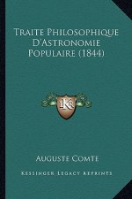 Traite Philosophique D'Astronomie Populaire (1844)