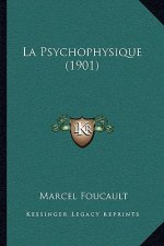 La Psychophysique (1901)