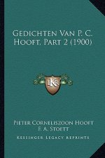 Gedichten Van P. C. Hooft, Part 2 (1900)