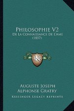Philosophie V2: De La Connaissance De L'Ame (1857)