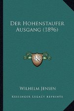 Der Hohenstaufer Ausgang (1896)