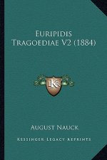 Euripidis Tragoediae V2 (1884)