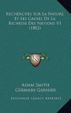 Recherches Sur La Nature Et Les Causes De La Richesse Des Nations V1 (1802)