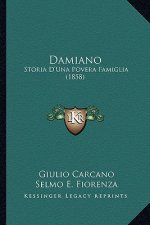 Damiano: Storia D'Una Povera Famiglia (1858)
