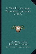 Le Tre Piu Celebri Pastorali Italiane (1787)