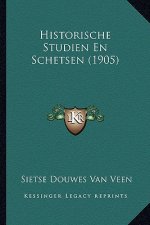 Historische Studien En Schetsen (1905)