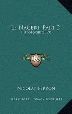 Le Naceri, Part 2: Hippologie (1859)