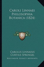 Caroli Linnaei Philosophia Botanica (1824)