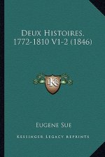 Deux Histoires, 1772-1810 V1-2 (1846)