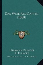 Das Weib Als Gattin (1888)