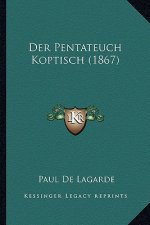 Der Pentateuch Koptisch (1867)