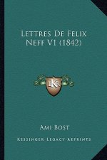 Lettres De Felix Neff V1 (1842)