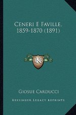 Ceneri E Faville, 1859-1870 (1891)