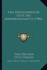 Vier Philosophische Texte Des Mahabharatam V2 (1906)