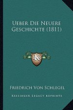 Ueber Die Neuere Geschichte (1811)
