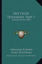 Het Oude Testament, Part 1: Genesis Ester (1899)