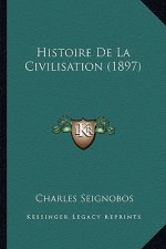 Histoire De La Civilisation (1897)