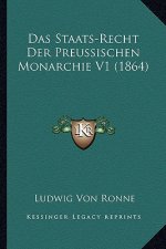 Das Staats-Recht Der Preussischen Monarchie V1 (1864)