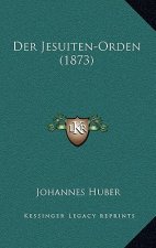 Der Jesuiten-Orden (1873)