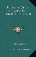 Histoire De La Philosophie Europeenne (1892)