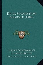 De La Suggestion Mentale (1889)