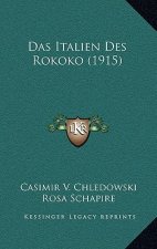 Das Italien Des Rokoko (1915)