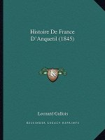Histoire De France D'Anquetil (1845)