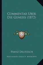 Commentar Uber Die Genesis (1872)