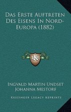 Das Erste Auftreten Des Eisens In Nord-Europa (1882)