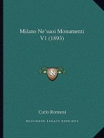 Milano Ne'suoi Monumenti V1 (1893)