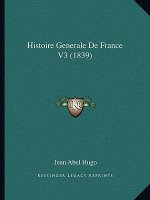 Histoire Generale de France V3 (1839)