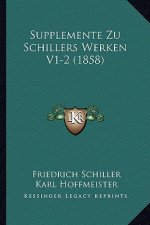 Supplemente Zu Schillers Werken V1-2 (1858)