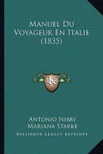 Manuel Du Voyageur En Italie (1835)