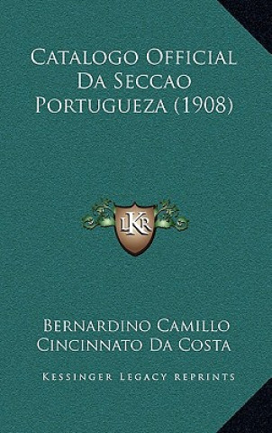 Catalogo Official Da Seccao Portugueza (1908)