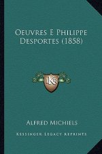 Oeuvres E Philippe Desportes (1858)
