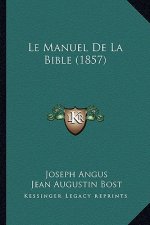 Le Manuel de la Bible (1857)