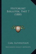 Historiskt Bibliotek, Part 7 (1880)
