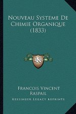 Nouveau Systeme de Chimie Organique (1833)